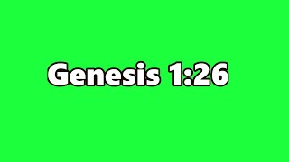 Genesis 1:26 (ESV)