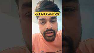 JS IF & IF ELSE In 30s #javascript #coding #shorts