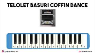 Telolet Basuri| Basuri | Telolet | Telolet Basuri Pianika| Basuri Coffin Dance |Coffin Dance Pianika