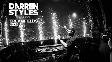 Darren Styles - Live at Creamfields 2025