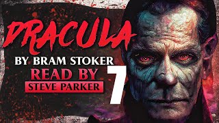 Dracula Chapter 07   Full Dramatised Audiobook