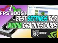 BEST Settings for Nvidia Graphics Cards & Nvidia Control Panel 2020 Guide BOOST FPS, Smooth Gameplay