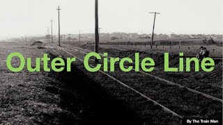 Melbourne’s Forgotten Outer Circle Line