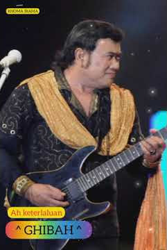 STORY WA 'GHIBAH' ( Rhoma Irama ).