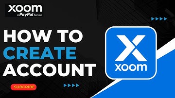 How to Create Xoom Account !