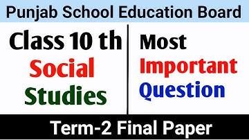 Pseb 10th Social studies Term 2 Paper  important question  Punjabi medium Most Important questions