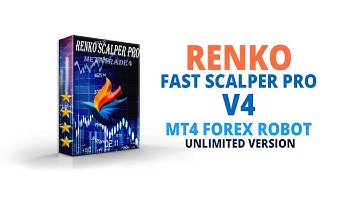 Renko Fast Scalper Pro v4.0 - Back-TEST & Unlimited Version Download