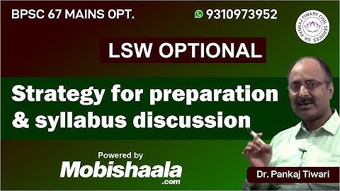 BPSC67MAINS| LSW Optional | Strategy and Syllabus Discussion | Dr. Pankaj Tiwari |