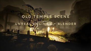 Old Temple scene Render in (Unreal Engine 4) (Environment created in blender 3.2)