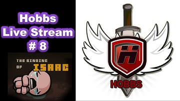 The Binding Of Isaac: Wrath Of The Lamb Ep.1: Livestream X 3 with WOWHOBBS (gameplay/commentary)