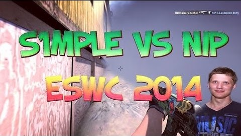 CS:GO - S1mple vs NiP ESWC 2014