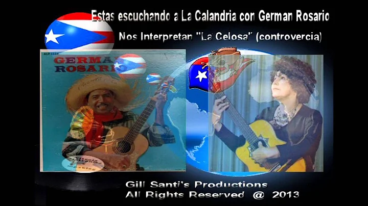 La Calandria Y German Rosario  "La Celosa"