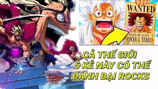 Thế Giới One Piece Chỉ Có 5 Người Này Đánh Bại Rocks, Đó Là..
