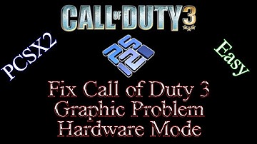 How to Fix Call of Duty 3 Graphic Glitch in PCSX2 (Hardware Mode)