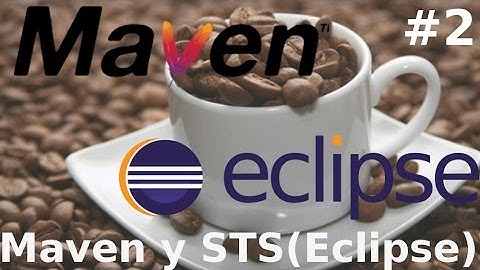 Tutorial de Maven #2: Crear un proyecto de Maven desde STS(Eclipse)