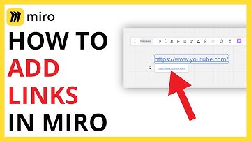 How to Add Links in Miro [QUICK GUIDE]