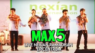 Max5  Nexian Ramadhan Epicentrum
