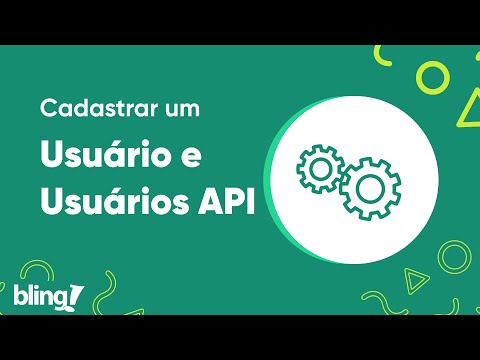 Como cadastrar um usuário e um  usuário API