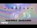 Kierra sheard  miracles music ft pastor mike jr