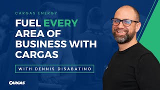 Fuel Every Area of Business with Cargas