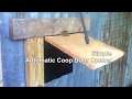 Easy DIY Morning Automatic Chicken Coop Door Opener made from Junk