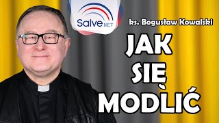 Indywidualnie czy we wspólnocie, czy Ksiądz Boguś wyjaśnia o formach modlitwy #112