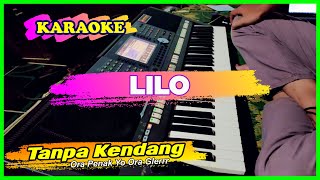 LILO - KARAOKE - TANPA KENDANG