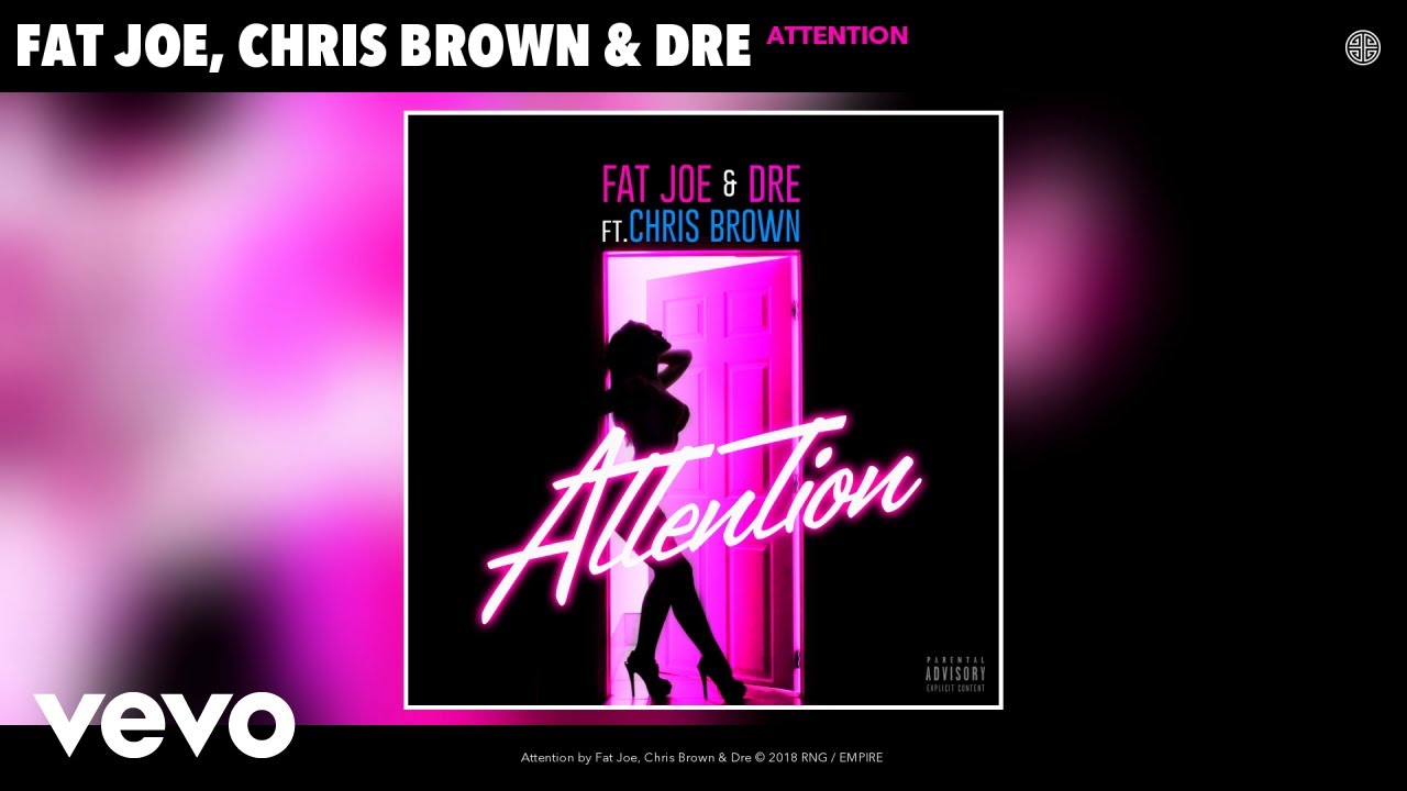 Fat Joe Chris Brown Dre   Attention Audio