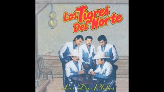 Los Tigres Del Norte - La Mesa Del Rincón