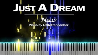 Nelly - Just A Dream (Piano Cover) Tutorial by LittleTranscriber