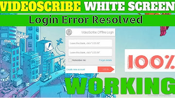 How to fix white screen error of Video Scribe || Login Error || New and Easy Method || 100% working