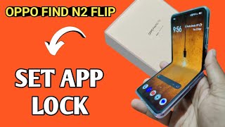 Oppo find n2 flip me app lock kaise kare, how to lock apps in oppo find n2 flip screenshot 4