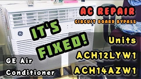 GE AC Unit Model AHC12LYW1 or ACH14AZW1 - Unit Beeps, Shuts Off, 88 Symbol Bypassed DIY | How to Fix