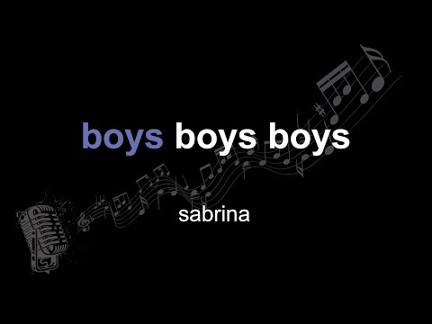sabrina | boys boys boys | lyrics | paroles | letra |