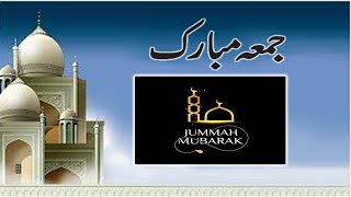 Jumma Mubarak Hadeeshadees Whatsapp Status Juma Mubarak Urdu Hadees Status