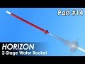2 Stage Water Rocket - Part 14 - First Flight