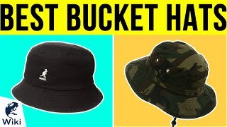 10 Best Bucket Hats 2019