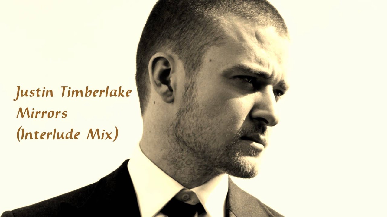 Justin Timberlake - Mirrors] #cvvor #4u #foryou #fyp #foryoupage #sou, Mirrors - Justin Timberlake