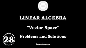 ITC Year 2 - Vector Space : Problem 28