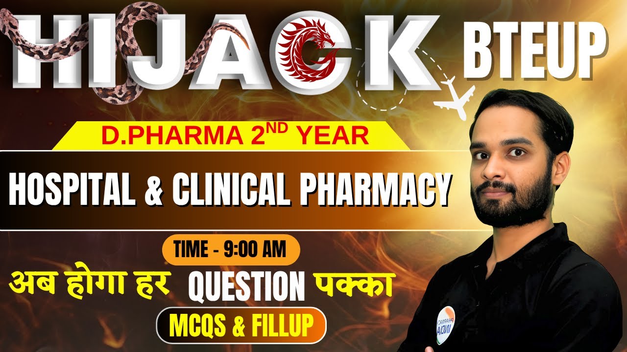 Hospital & Clinical Pharmacy | BTEUP D.PHARMA | 2nd YEAR | HIJACK ...
