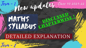 Maths | Class 10 | Revised Syllabus 2021-22 | Term - 1 & Term - 2 | Detailed Explanation 👍👍👍👍