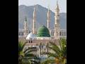 BeautifulNaat # #KoiHadHaiUnkiUroozKi #IshqERasool #Madina #CityOfProphet #saudiarabia #india #ksa