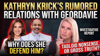 Kathryn Krick s Rumored Relations With GeorDavie