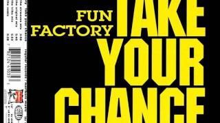 Miniatura del video "Fun Factory - Take Your Chance (Take The Original Mix)"