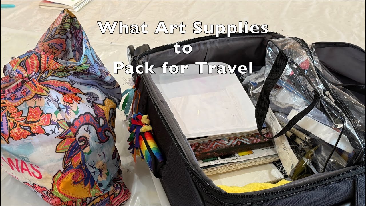 Packing Art Supplies for Travel