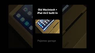 Old Macintosh + iPad Air2 built-in #ショート