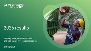 M.P. EVANS GROUP PLC - Full-year results for the year ended 31 December 2025