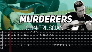 John Frusciante - Murderers (Guitar lesson with TAB)