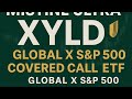 XYLD ETF Explained: Is Global X S&amp;P 500 Covered Call Fund Worth It?