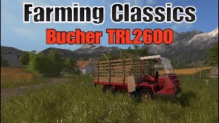 Bucher TRL2600 - Farming Classics | Farming Simulator 17 PS4 | Mod Review
